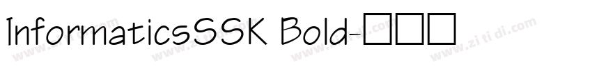 InformaticsSSK Bold字体转换